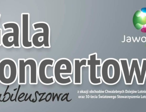 Jubileuszowa gala koncertowa z okazji obchodów Chwalebnych Dziejów Lotnictwa Polskiego